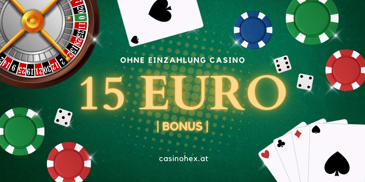 15 euro bonus ohne einzahlung casino