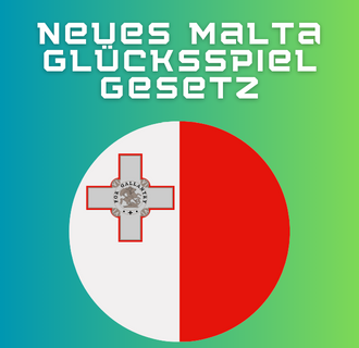 neues malta glucksspiel gesetz